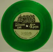 7inch Vinyl Single - The Shindigs - Boyfriend Song - Green Transparent