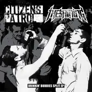 7inch Vinyl Single - The Shining / Citizens Patrol - Drinkin' Buddies Split Ep - textured sleeve