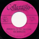 7inch Vinyl Single - The Shirelles - Dedicated To The One I Love / Soldier Boy