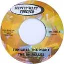 7inch Vinyl Single - The Shirelles - Tonights The Night / No Doubt About It