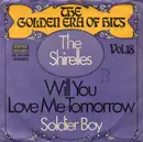 7inch Vinyl Single - The Shirelles - Will You Love Me Tomorrow / Soldier Boy
