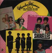LP - The SHirelles, The Dixie Cups, The Chiffons a.o. - Wonder Women Vol. 2 - The History Of The Girl Group Sound