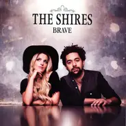 The Shires - Brave