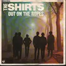 7inch Vinyl Single - The Shirts - Out On The Ropes