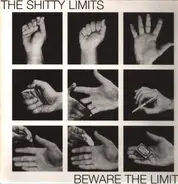 The Shitty Limits - Beware the Limits