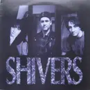 7inch Vinyl Single - The Shivers - Gone