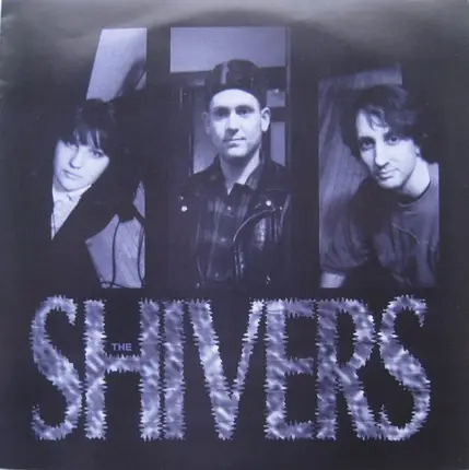 The Shivers - Gone