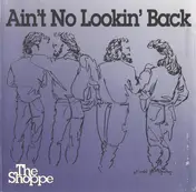 The Shoppe - Ain't No Lookin' Back