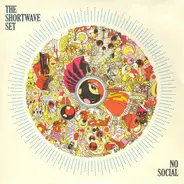 The Shortwave Set - NO SOCIAL