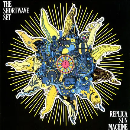 The Shortwave Set - Replica Sun Machine