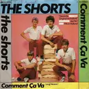 7'' - The Shorts - Comment Ca Va / English Version