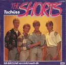 7inch Vinyl Single - The Shorts - Tschüss