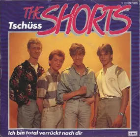 The Shorts - Tschüss