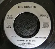 7inch Vinyl Single - The Shorts - Comment Ça Va