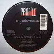 Showboys - Drag Rap (Trigger Man)