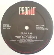 12inch Vinyl Single - The Showboys - Drag Rap