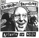 CD - The Showcase Showdown - Appetite Of Kings