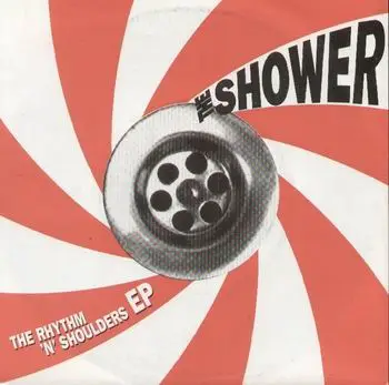 The Shower - The Rhythm n Shoulders EP