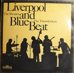 The Shouters - Liverpool And Blue Beat