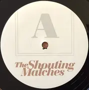 LP - The Shouting Matches - Grownass Man