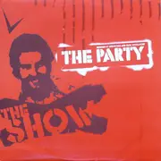 12'' - The Show - The Party (Remixes)