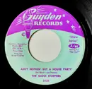 7inch Vinyl Single - The Show Stoppers - Ain't Nothin' But A House Party / What Can A Man Do??