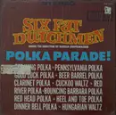 LP - The Six Fat Dutchmen - Polka Parade!