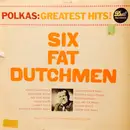 LP - The Six Fat Dutchmen - Polkas: Greatest Hits!