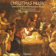 The Sixteen / Harry Christophers - Christmas Music from Medieval and Renaissance Europe