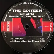 The Sixteen Steps - Residents (The Lifeblood)