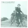 7inch Vinyl Single - The Siddeleys - What Went Wrong This Time?