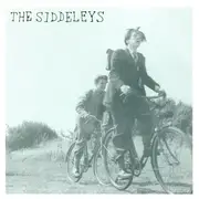 7inch Vinyl Single - The Siddeleys - What Went Wrong This Time?