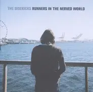 The Sidekicks - Runners in the Nerved World