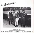 7inch Vinyl Single - The Sidewalks - Natalie