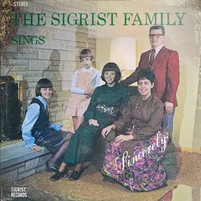 The Sigrist Family - Sincerely