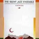 CD - The Silent Jazz Ensemble - Kashina