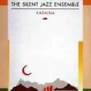 The Silent Jazz Ensemble - Kashina