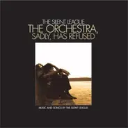 The Silent League - The Orchestra, Sadly, Has Refused