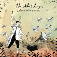 The Silent League - Of Stars and Other Somebodies