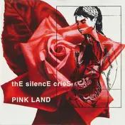 The Silence Cries - Pink Land