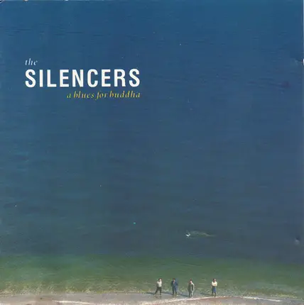 The Silencers - A Blues For Buddha