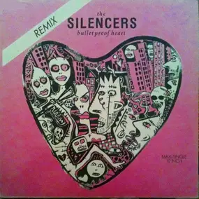The Silencers - Bulletproof Heart