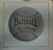 The Silencers - Baseball (Pt. I) / (Pt. II)