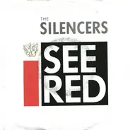 The Silencers - I see red