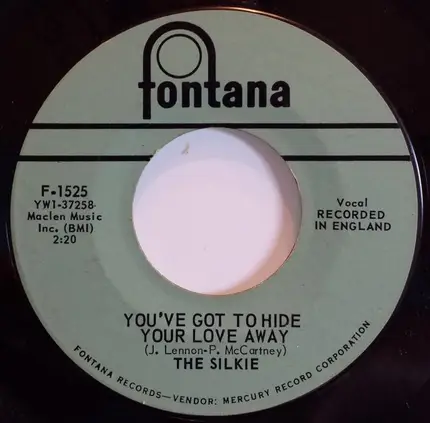 The Silkie - You've Got To Hide Your Love Away / City Winds