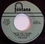 The Silkie - You've Got To Hide Your Love Away / City Winds