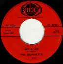7inch Vinyl Single - The Silhouettes - Get A Job / I Am Lonely