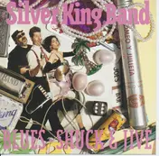 The Silver King Band - Blues, Shuck & Jive