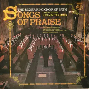 The Silver Ring Choir Of Bath Conducted By Kelvin - Songs Of Praise