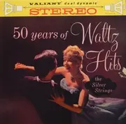 LP - The Silver Strings - 50 Years Of Waltz Hits